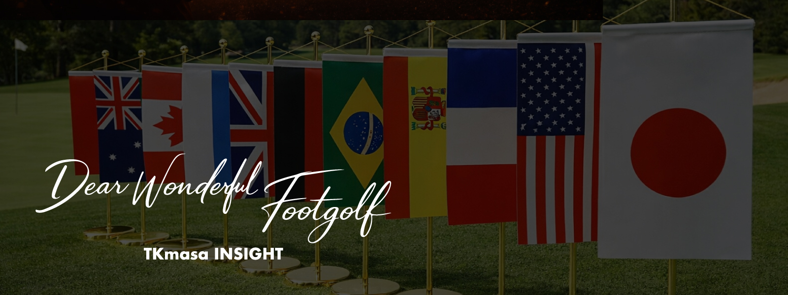 Dear Wonderful Footgolf